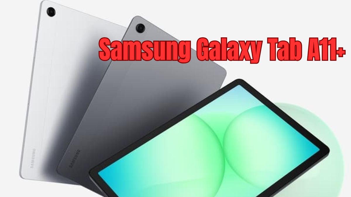 Samsung A series new Galaxy Tab A11+ launched!