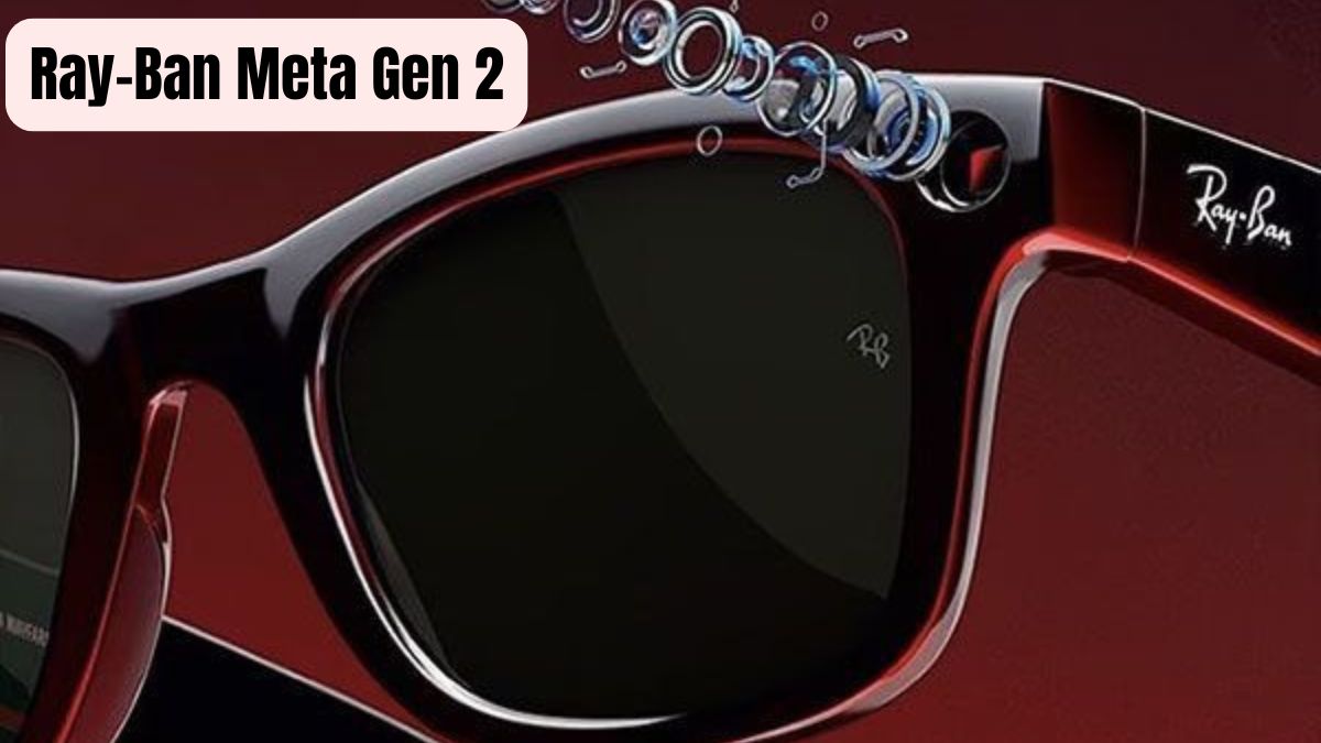Ray-Ban:Meta Gen2 glasses now in India!specifications?